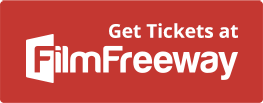 Get Tickets at FilmFreeway